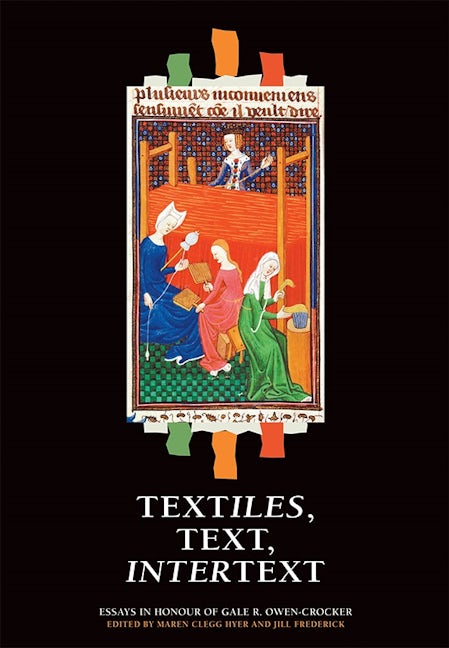 Book cover image for Textiles, Text, Intertext ISBN: 9781783270736